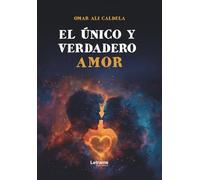 El único y verdadero amor: 01 (Autoayuda)