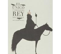El Único Y Verdadero Rey Del Bosque (ILUSTRADOS)