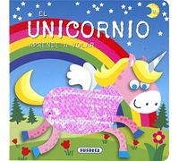 El Unicornio Aprende A Volar (Acaríciame y verás...)