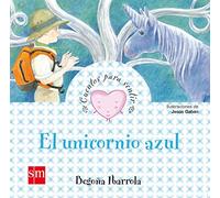El unicornio azul (Cuentos para sentir)