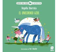 El unicornio azul (Cuentos para sentir)