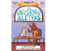 El Unicornio De Las Letras 2 - Un Oso Trabajador Y El Problema Del Ordenador