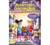 El unicornio desaparecido (Aventuras con enigmas)