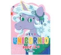 El unicornio mágico 2 (Mira mi unicornio) – Susaeta
