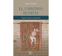 El universo budista: Según fuentes tempranas (Sabiduría perenne)
