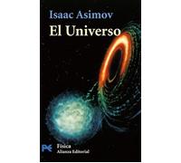 El Universo: De la tierra plana a los quásares (El Libro De Bolsillo - Ciencias)