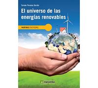 El universo de las energías renovables: 1 (NUEVAS ENERGÍAS)