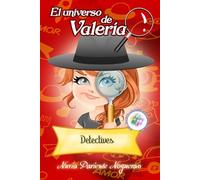 El universo de Valeria 2: Detectives