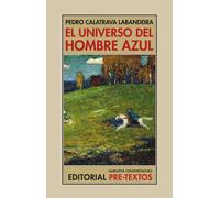 El universo del hombre azul | Pedro Calatrava Labandeira