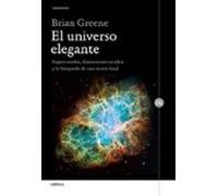 El universo elegante: Supercuerdas, dimensiones ocultas y la búsqueda de una teoría final (Drakontos)