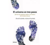 El universo en tres pasos: Del sol a los agujeros negros y el misterio de la material oscura: 1 (Drakontos)
