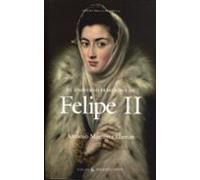 El Universo Femenino De Felipe Ii