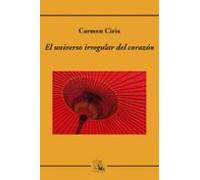 El Universo Irregular Del Corazon