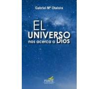El Universo Nos Acerca A Dios