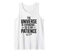 El Universo se está expandiendo, también lo es mi Ciencia de Paciencia Camiseta sin Mangas