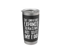 El Universo se expande 74 (km/s)/Mpc solo para adaptarse a mi ego Vaso térmico de acero inoxidable de doble pared