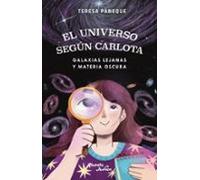 El Universo Según Carlota 4. Galaxias Lejanas Y Materia Oscura (ebook)
