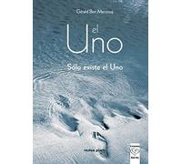 EL UNO: solo existe el uno: 2 (corazon abierto)