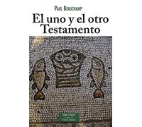 El uno y el otro Testamento: Cumplir las Escrituras (ESTUDIOS Y ENSAYOS)