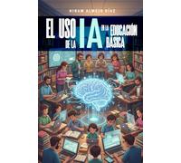 El uso de la IA en la Educación Básica