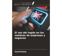 El uso del inglés en los nombres de empresas y negocios