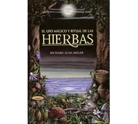 El uso mágico y ritual de las Hierbas. (Inner Traditions)