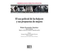 El Uso Policial De Las Bodycam Y Sus Propuestas De Mejora