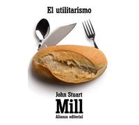 El utilitarismo: Un sistema de la lógica (Libro VI, capítulo XX): 6 (El libro de bolsillo - Filosofía)