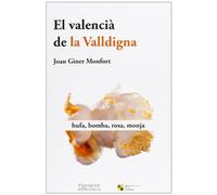 El valencià de la Valldigna (SIN COLECCION)
