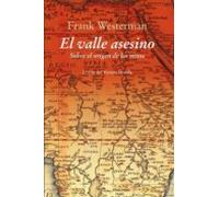 El valle asesino: Sobre el origen de los mitos: 93 (El Ojo del Tiempo)