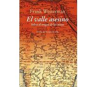 El valle asesino: Sobre el origen de los mitos: 93 (El Ojo del Tiempo)
