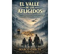 El Valle de los Afligidos: Una historia oculta de la Segunda Guerra Mundial, donde el silencio fue el último refugio.