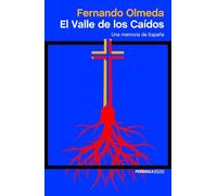 El Valle de los Caídos: Una memoria de España: 1 (ATALAYA)