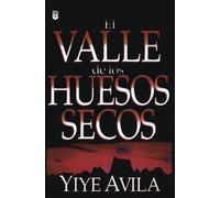 El valle de los huesos secos/ The Valley Of Dry Bones