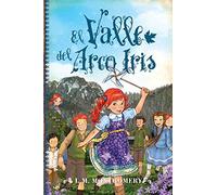 El Valle del Arco Iris (Clásicos juveniles)