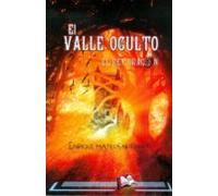 El Valle Oculto (el Rey Dragon Vol. 1)