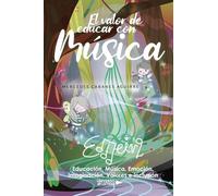 El valor de educar con música