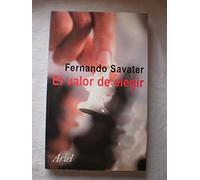 El valor de elegir: 1 (Biblioteca Fernando Savater)