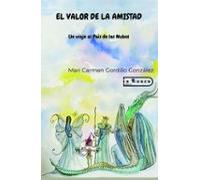 El Valor De La Amistad