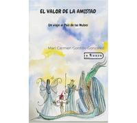 El valor de la amistad: Un viaje al país de las Nubes