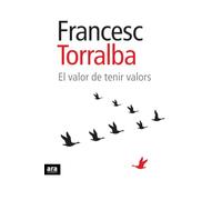 El Valor De Tenir Valors (CATALAN)