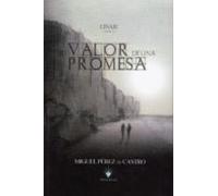 El Valor De Una Promesa (trilogia Linaje 2)
