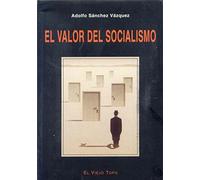 El valor del socialismo (SIN COLECCION)