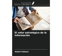El valor estratégico de la información