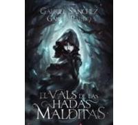 El Vals de las Hadas Malditas
