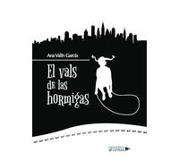 El vals de las hormigas (SIN COLECCION)