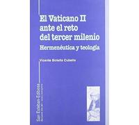 El Vaticano II. En el reto del tercer milenio. Herménutica y teología: 19 (Horizonte DOS Mil)