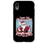 Él ve lo Que has Estado Leyendo Amante de los Libros Funny Santa Carcasa para iPhone XR