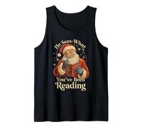 Él ve lo Que has Estado Leyendo Funny Bookish Christmas Camiseta sin Mangas