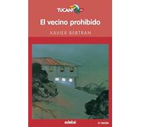 EL VECINO PROHIBIDO: 8 (TUCÁN +12)